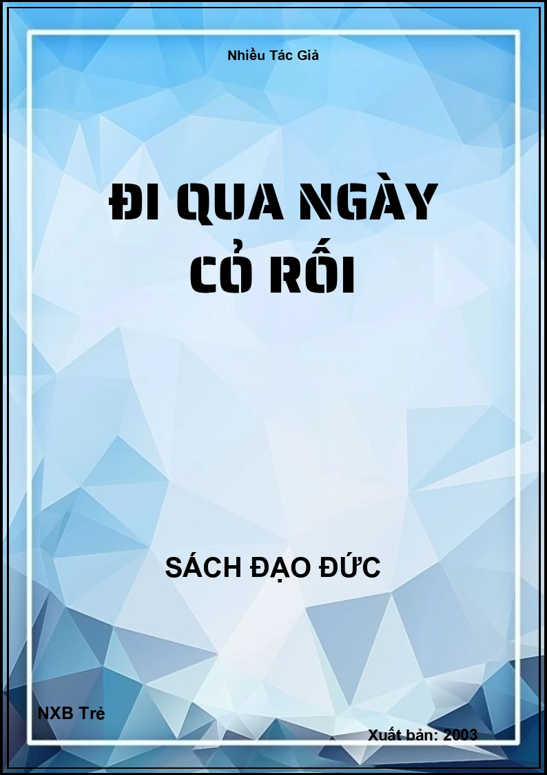 Đi qua ngày cỏ rối