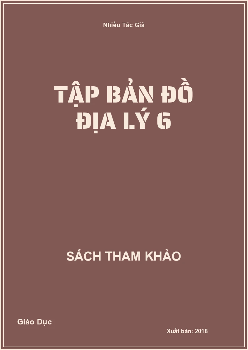 Tập bản đồ Địa Lý 6