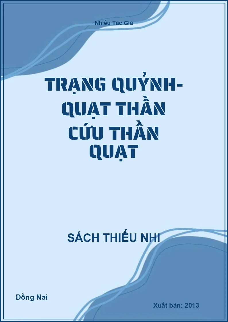 Trạng Quỷnh- Quạt thần cứu thần quạt