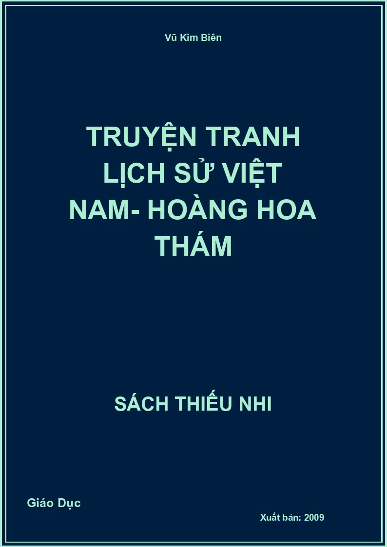 Truyện tranh Lịch Sử Việt Nam- Hoàng hoa thám