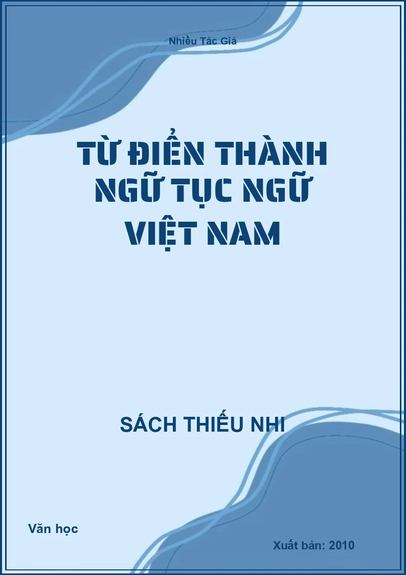 Từ điển thành ngữ tục ngữ Việt Nam