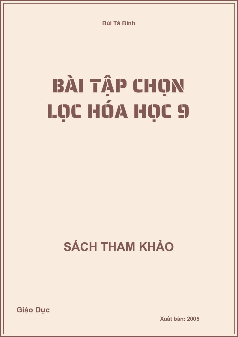 Bài tập chọn lọc Hóa Học 9