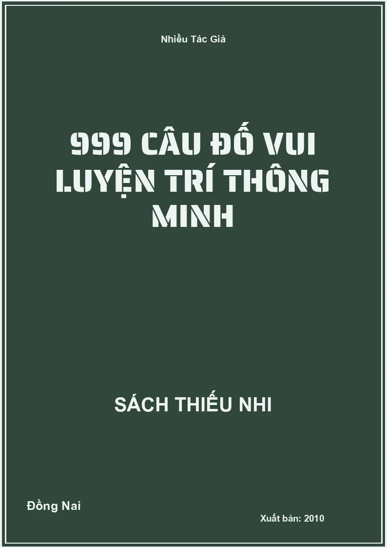 999 câu đố vui luyện trí thông minh