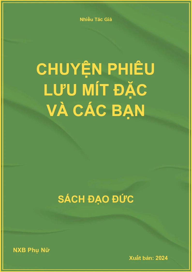 Chuyện phiêu lưu mít đặc và các bạn