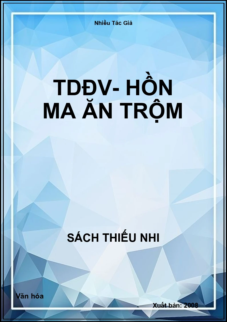TDĐV- Hồn ma ăn trộm