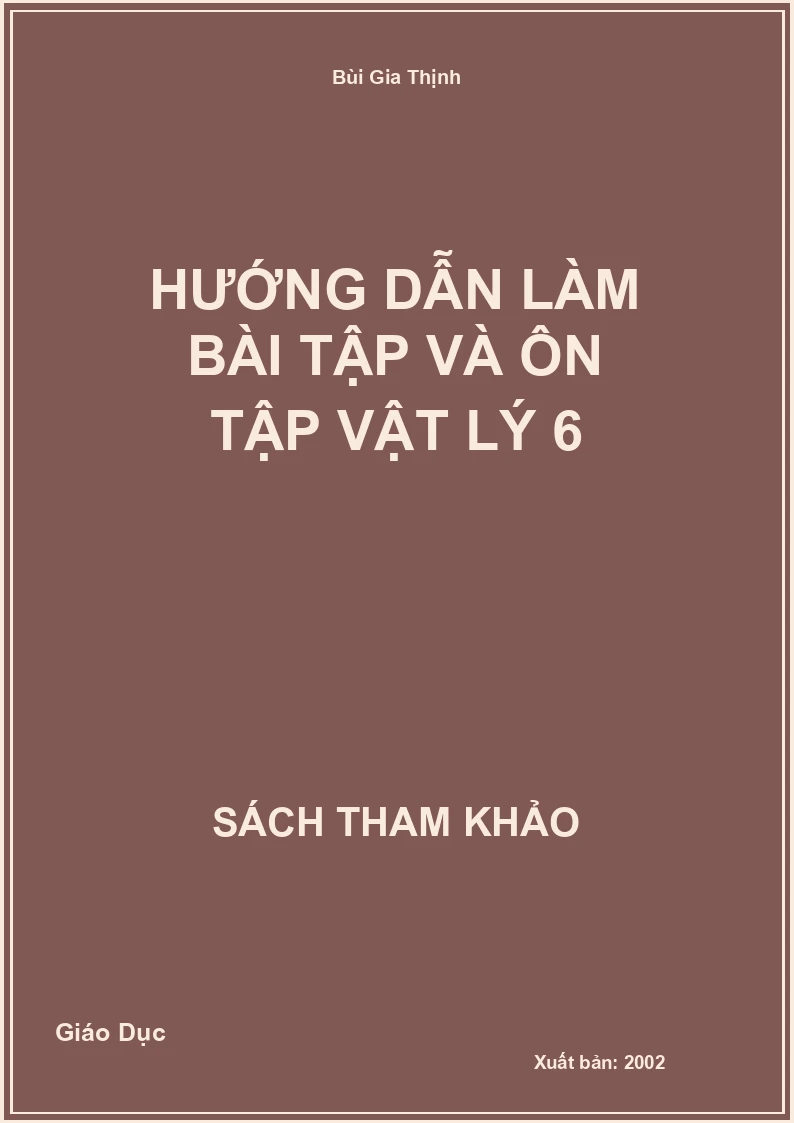 Hướng dẫn làm bài tập và ôn tập Vật Lý 6