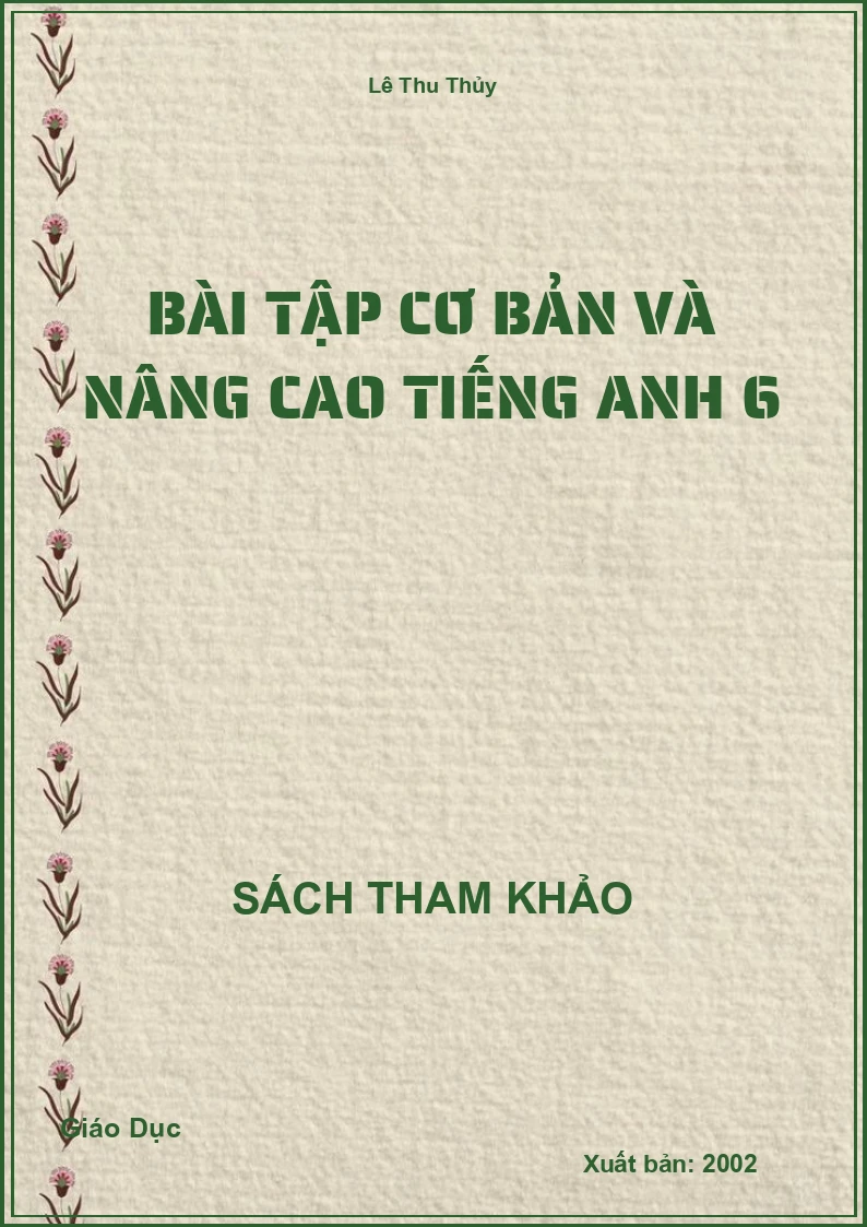 Bài tập cơ bản và nâng cao Tiếng Anh 6
