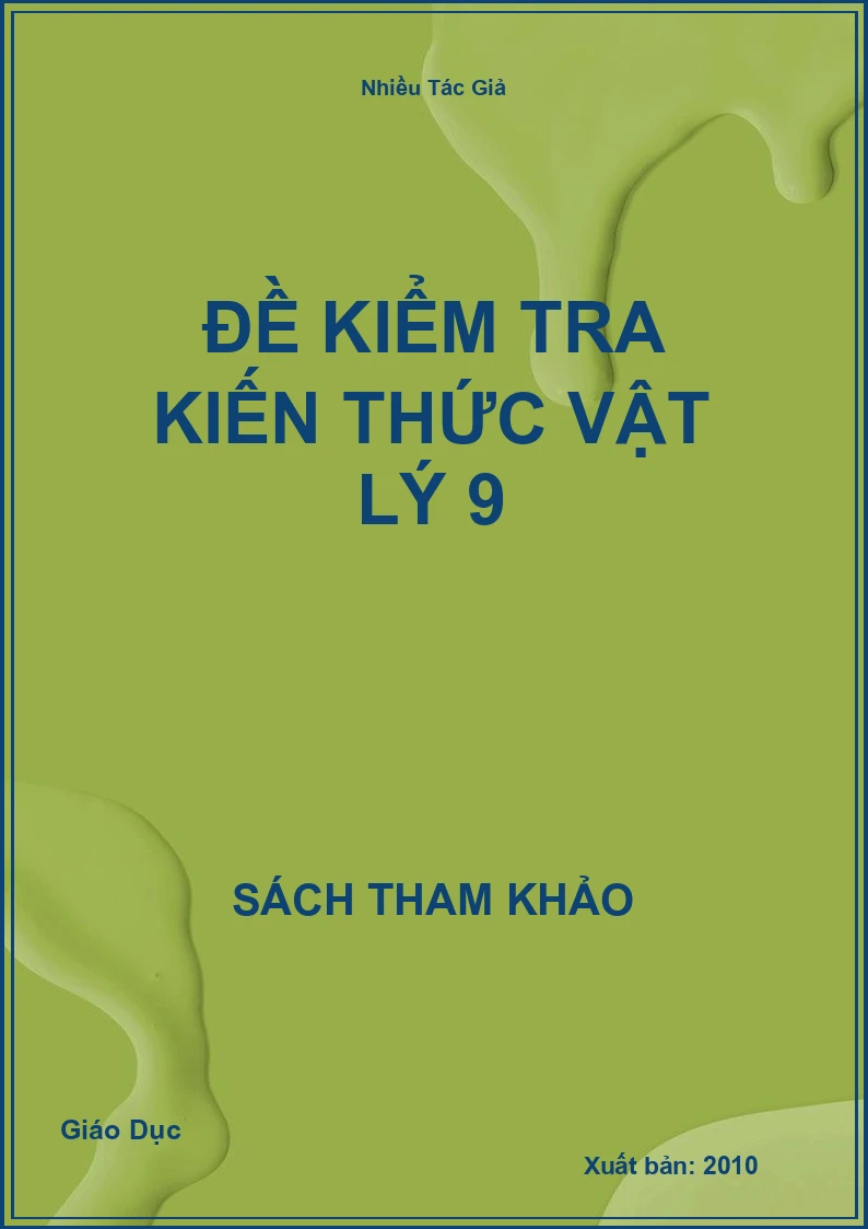 Đề kiểm tra kiến thức Vật Lý 9