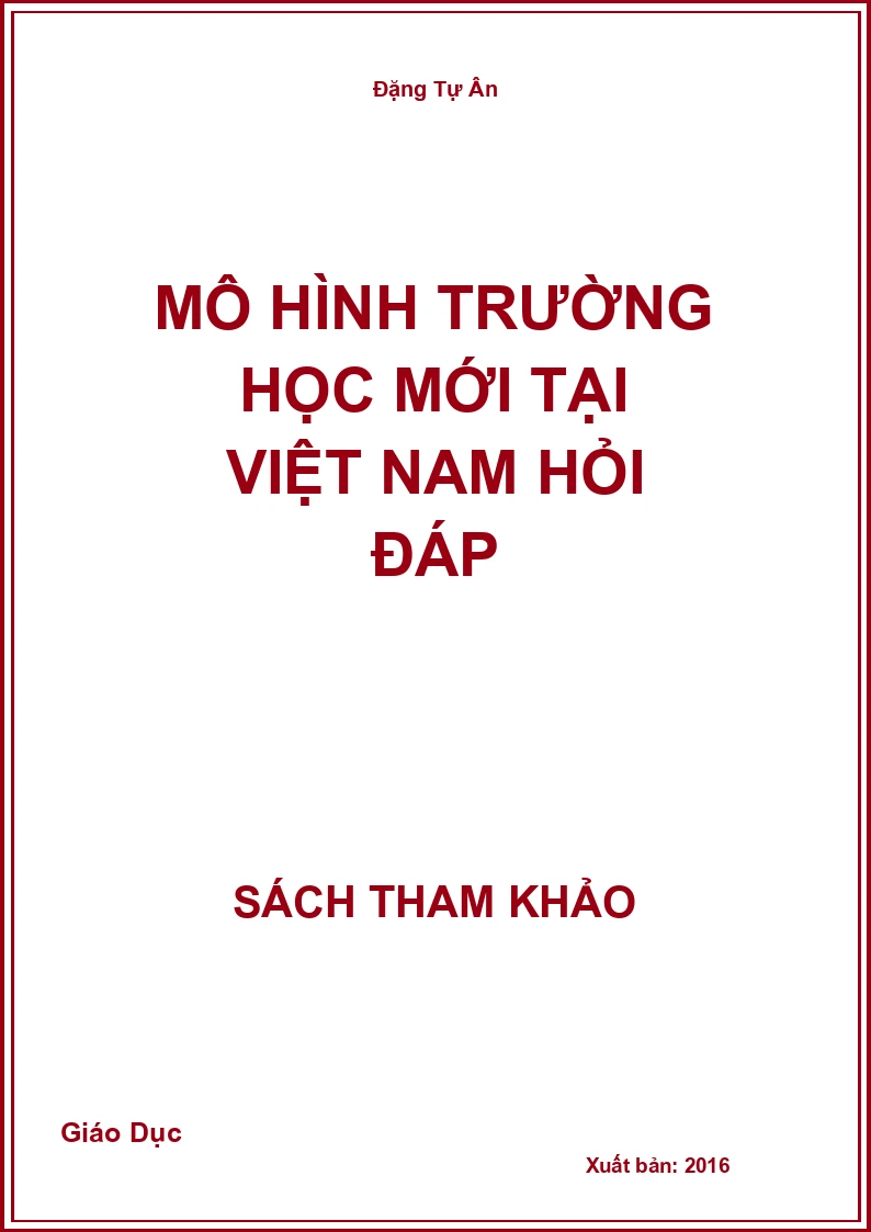 Mô hình trường học mới tại Việt Nam hỏi đáp