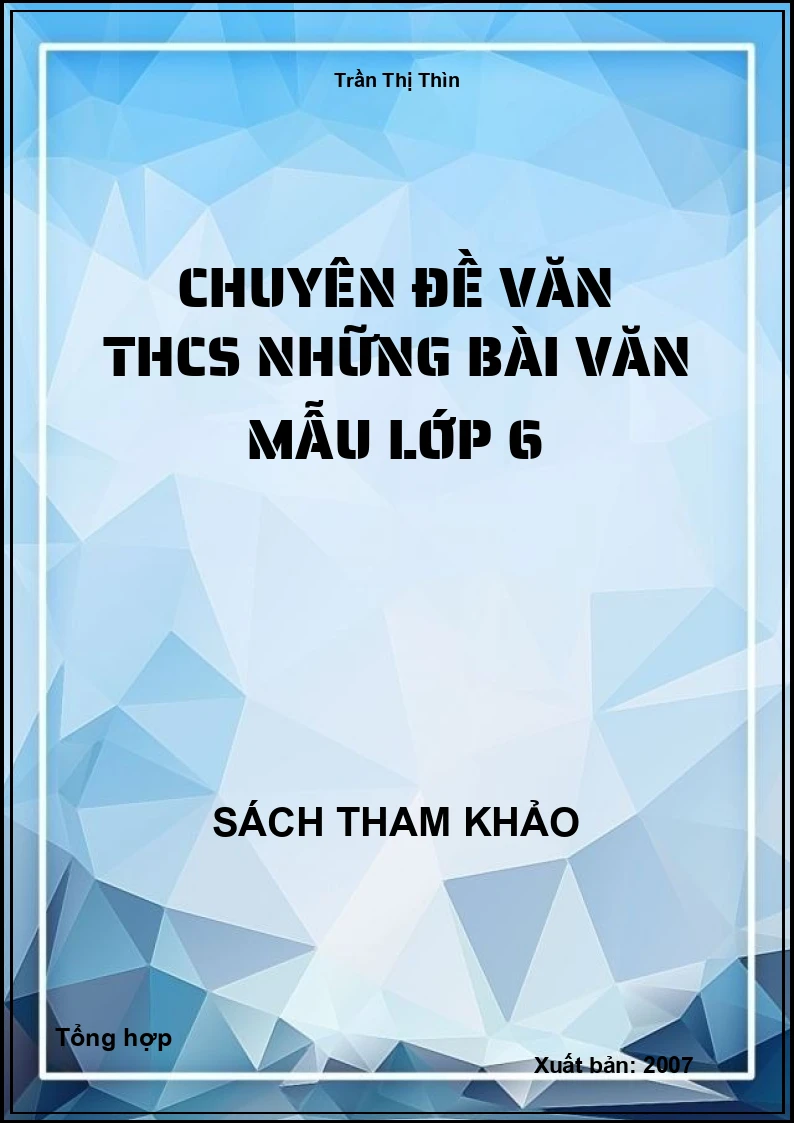 Chuyên đề văn THCS Những bài văn mẫu lớp 6