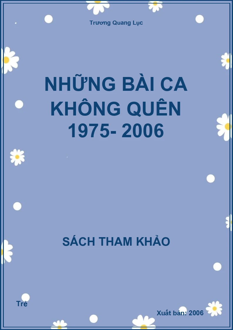 Những bài ca không quên 1975- 2006