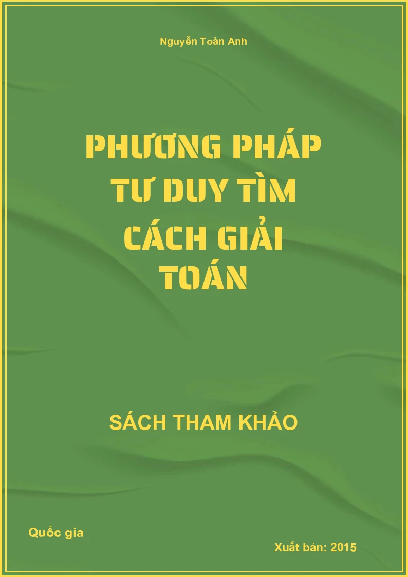 Phương Pháp tư duy tìm cách Giải Toán