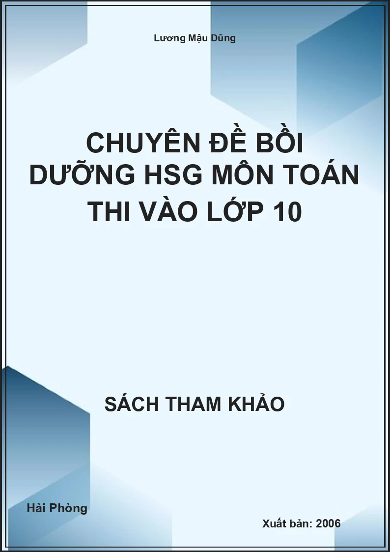 Chuyên đề bồi dưỡng HSG môn Toán thi vào lớp 10