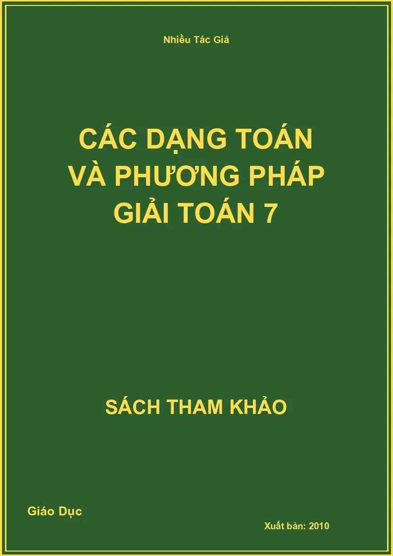 Các dạng Toán và phương Pháp Giải Toán 7