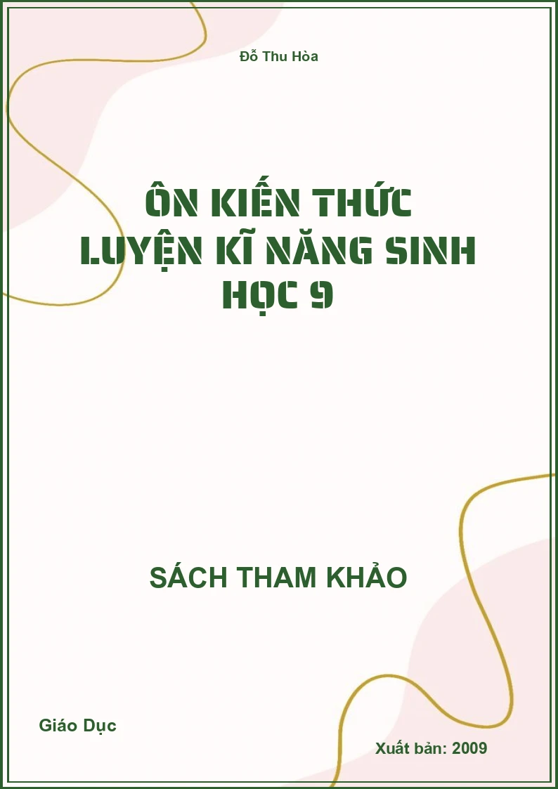 Ôn kiến thức luyện kĩ năng Sinh học 9
