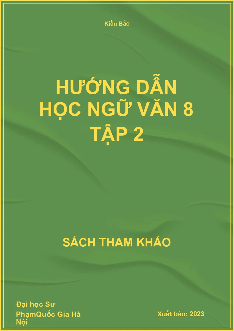 Hướng dẫn học Ngữ Văn 8 tập 2