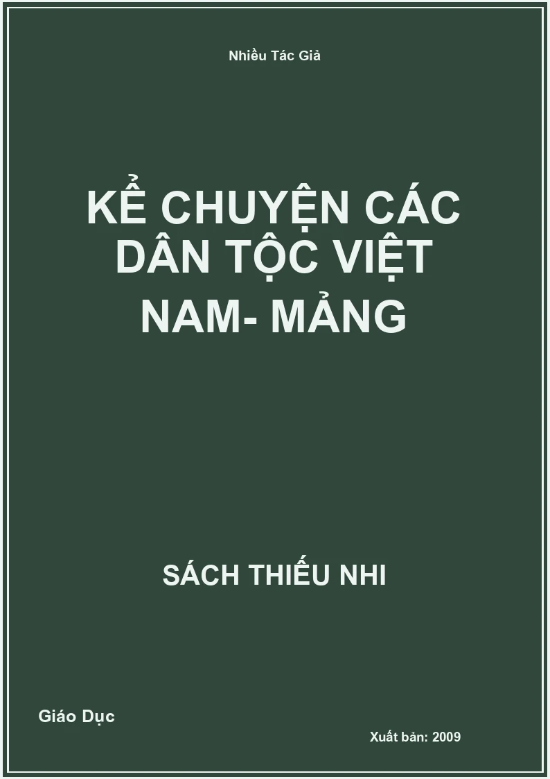 Kể chuyện các dân tộc Việt Nam- Mảng