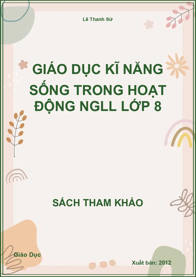 Giáo dục kĩ năng sống trong hoạt động NGLL lớp 8