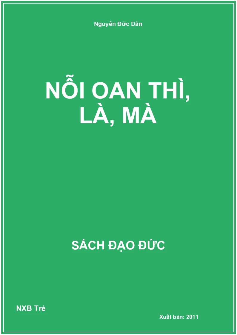 Nỗi oan thì, là, mà