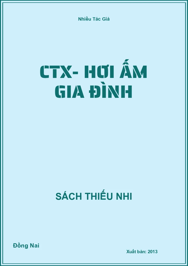 CTX- Hơi ấm gia đình