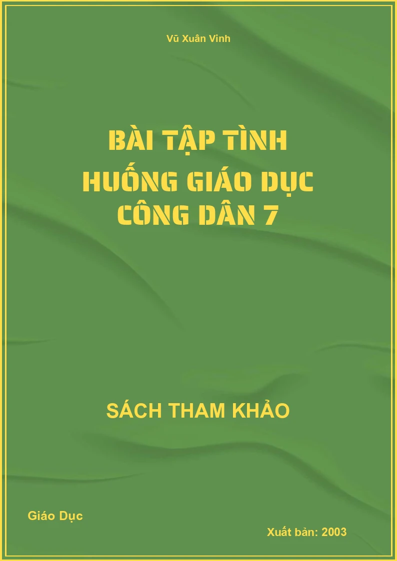 Bài tập tình huống Giáo Dục Công Dân 7