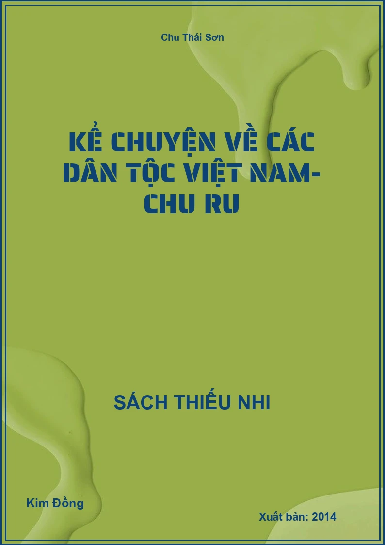 Kể chuyện về các dân tộc Việt Nam- chu ru