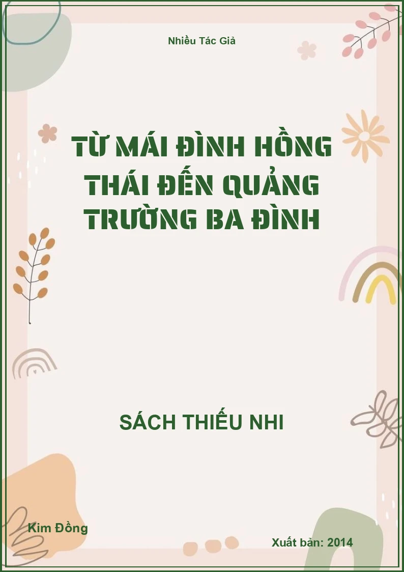 Từ mái đình hồng thái đến quảng trường ba đình