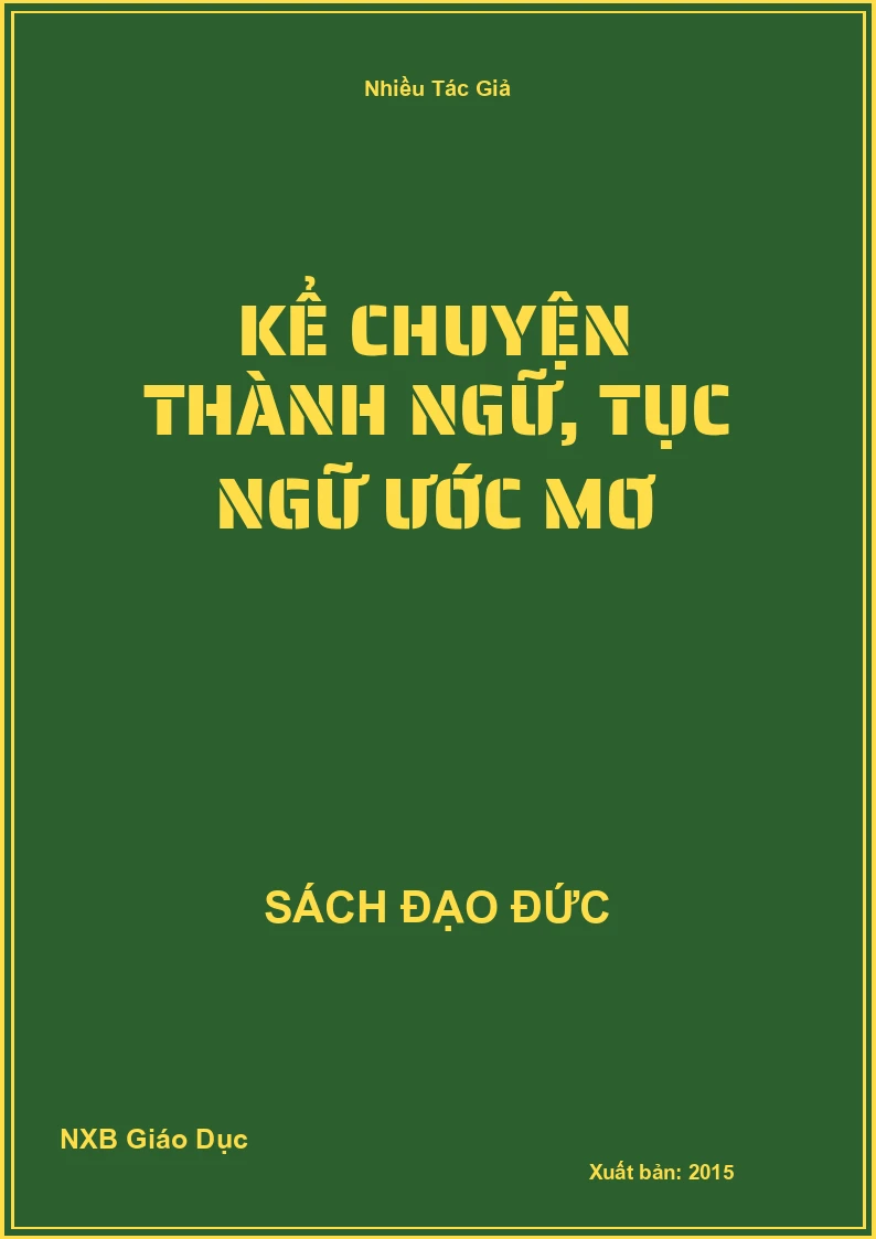 Kể chuyện thành ngữ, tục ngữ ước mơ