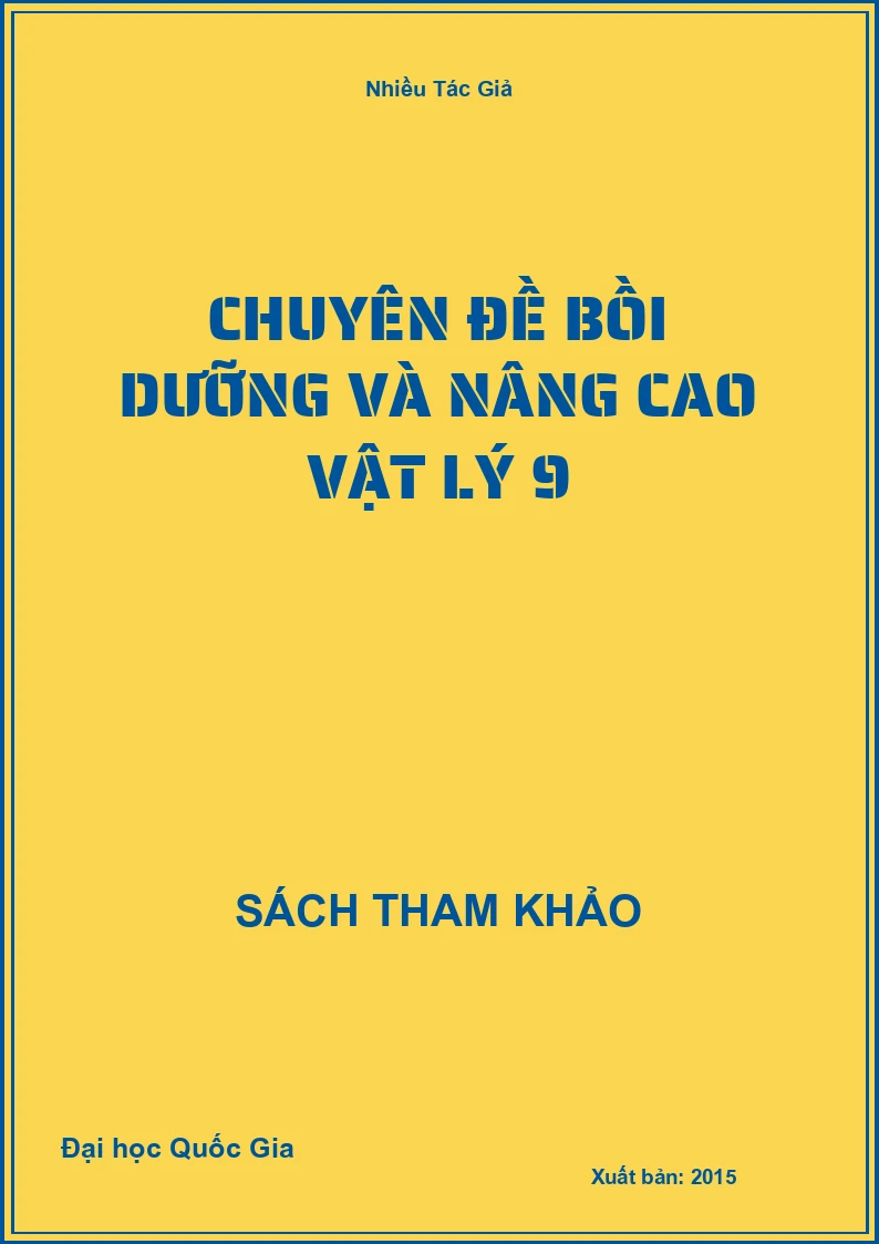 Chuyên đề Bồi dưỡng và nâng cao Vật Lý 9