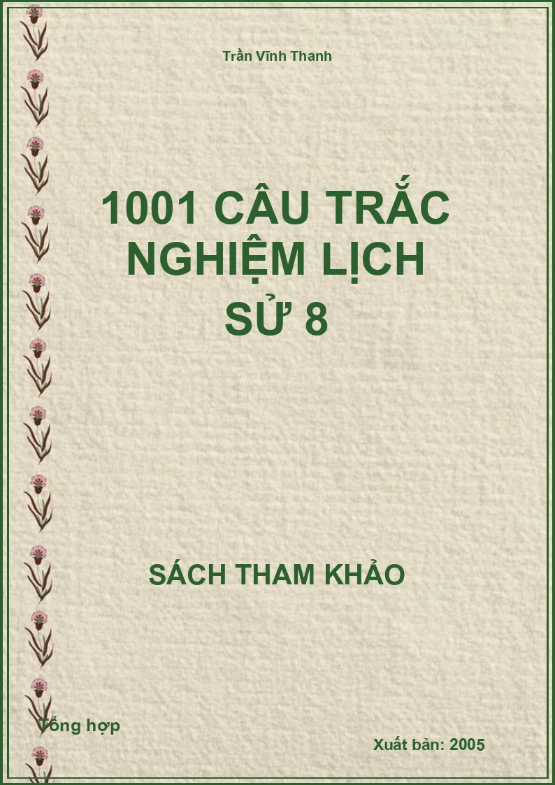 1001 Câu trắc nghiệm Lịch Sử 8