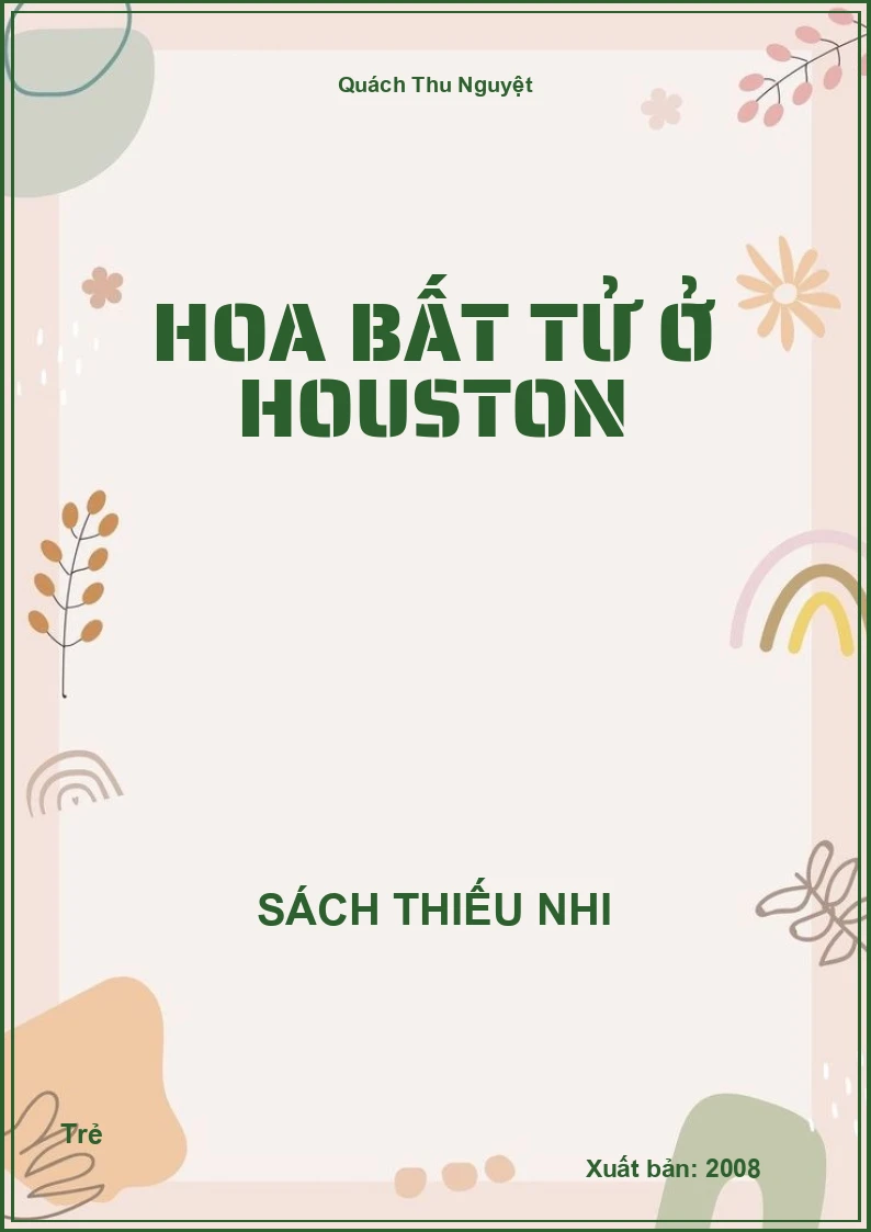 Hoa bất tử ở houston