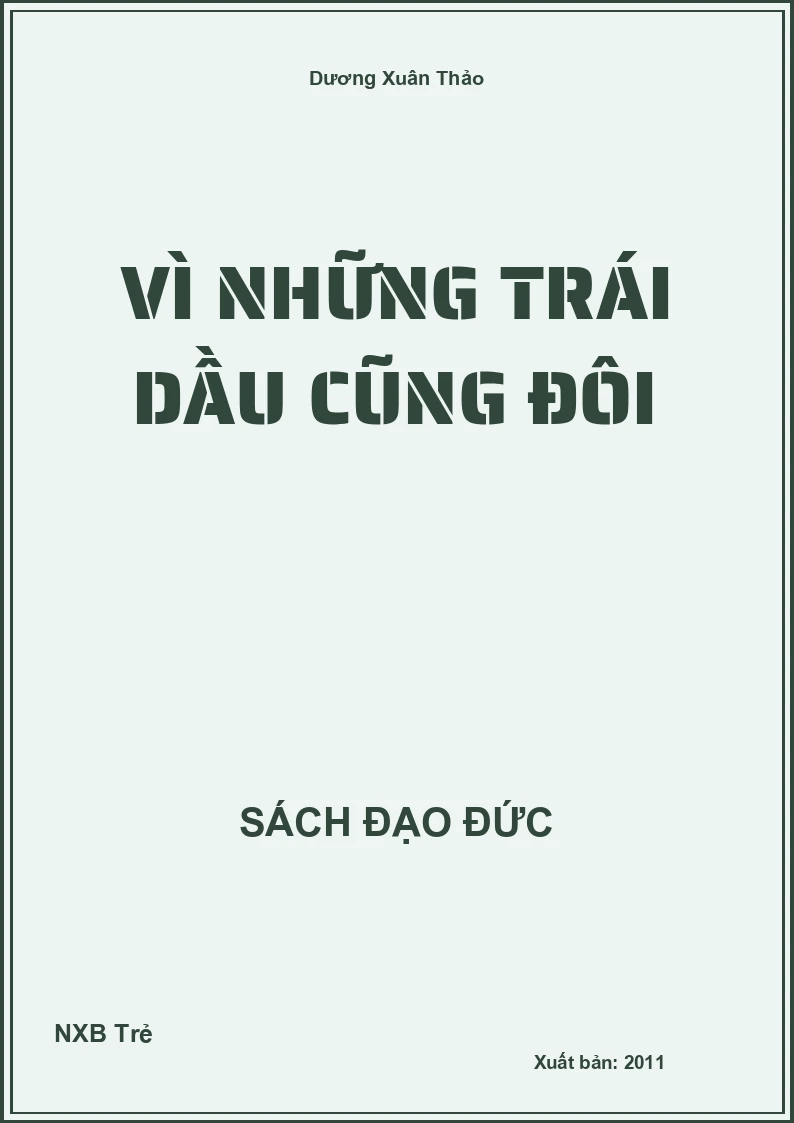 Vì những trái dầu cũng đôi
