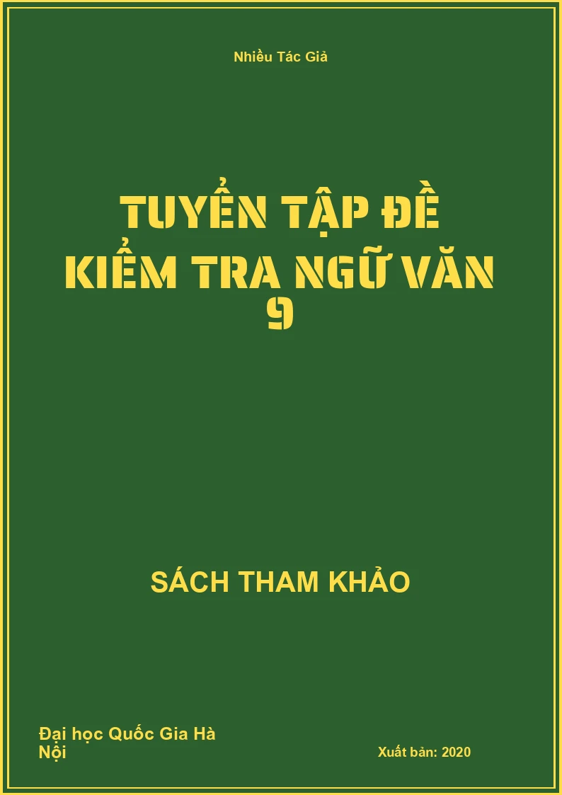 Tuyển tập đề kiểm tra Ngữ Văn 9