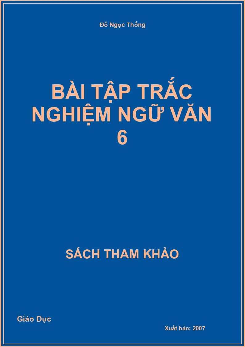 Bài tập trắc nghiệm Ngữ Văn 6