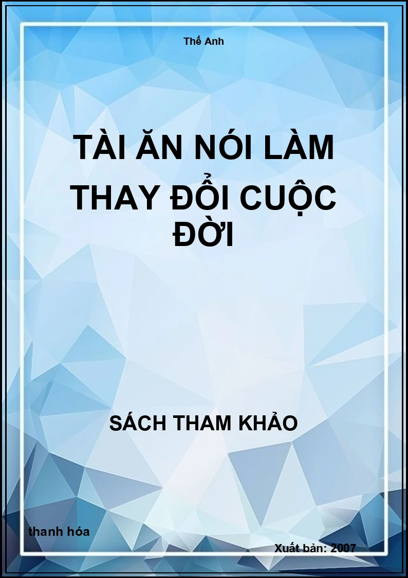 Tài ăn nói làm thay đổi cuộc đời
