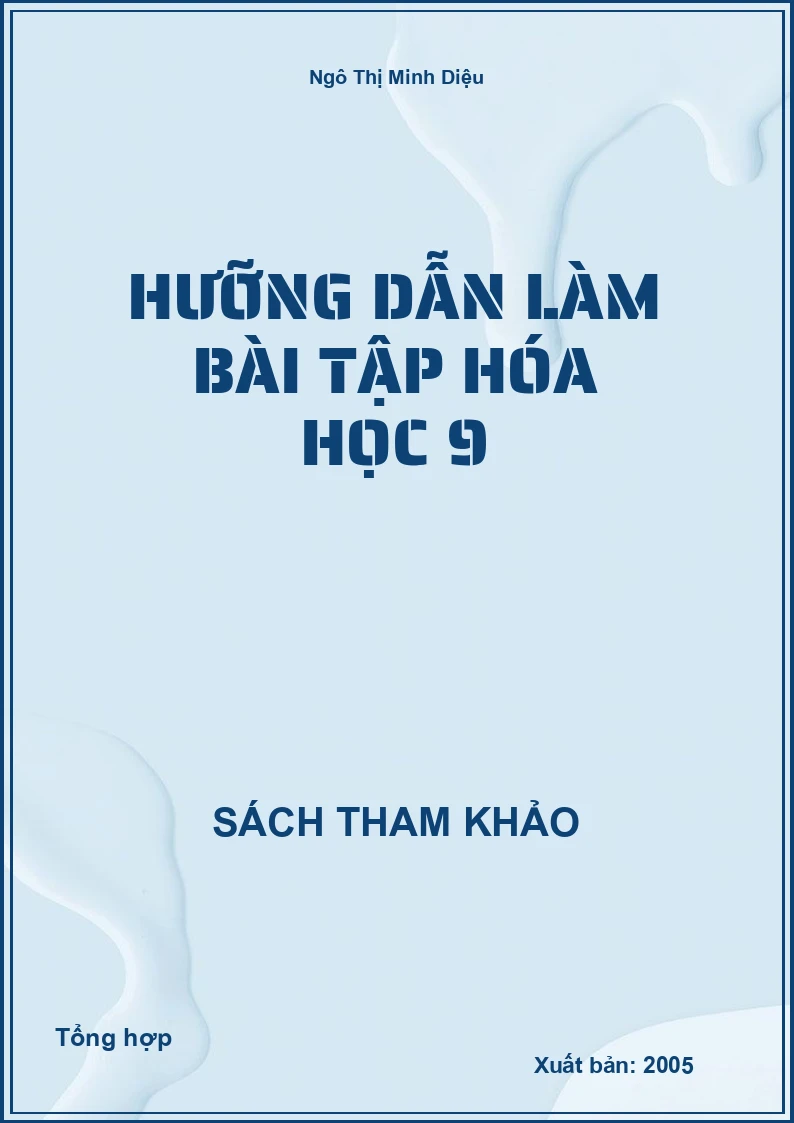 Hưỡng dẫn làm bài tập Hóa Học 9