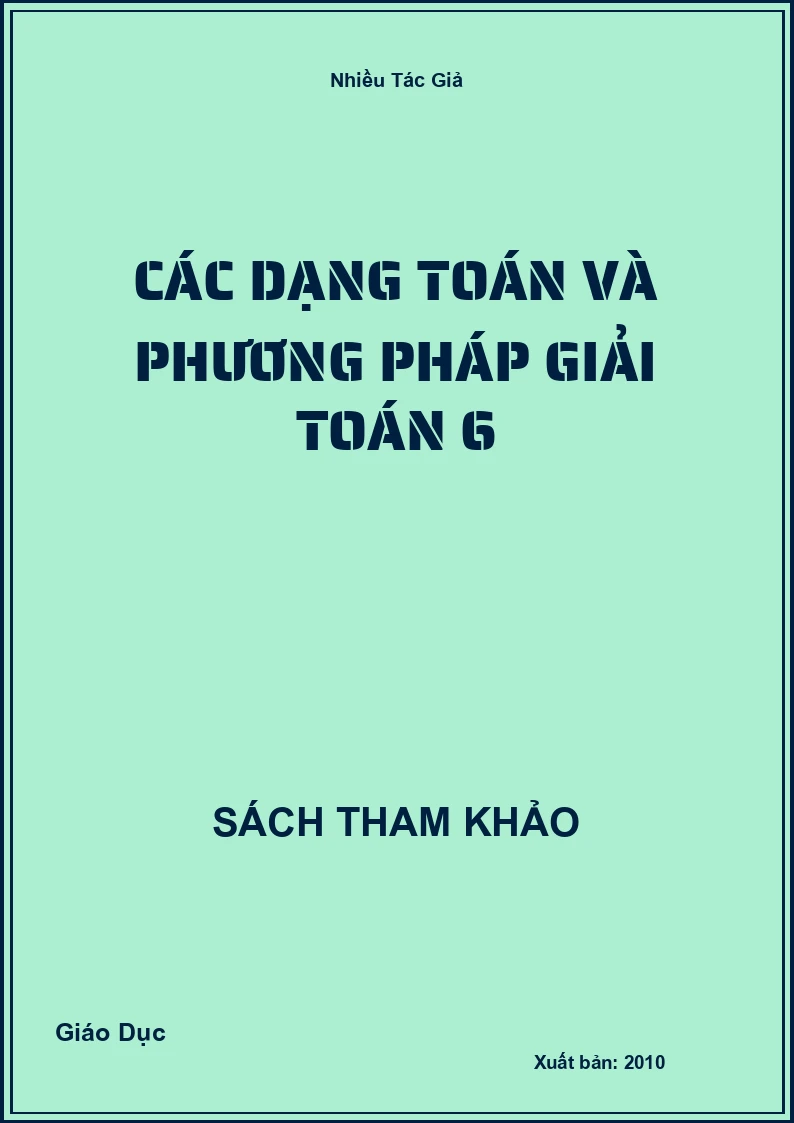 Các dạng Toán và phương Pháp Giải Toán 6