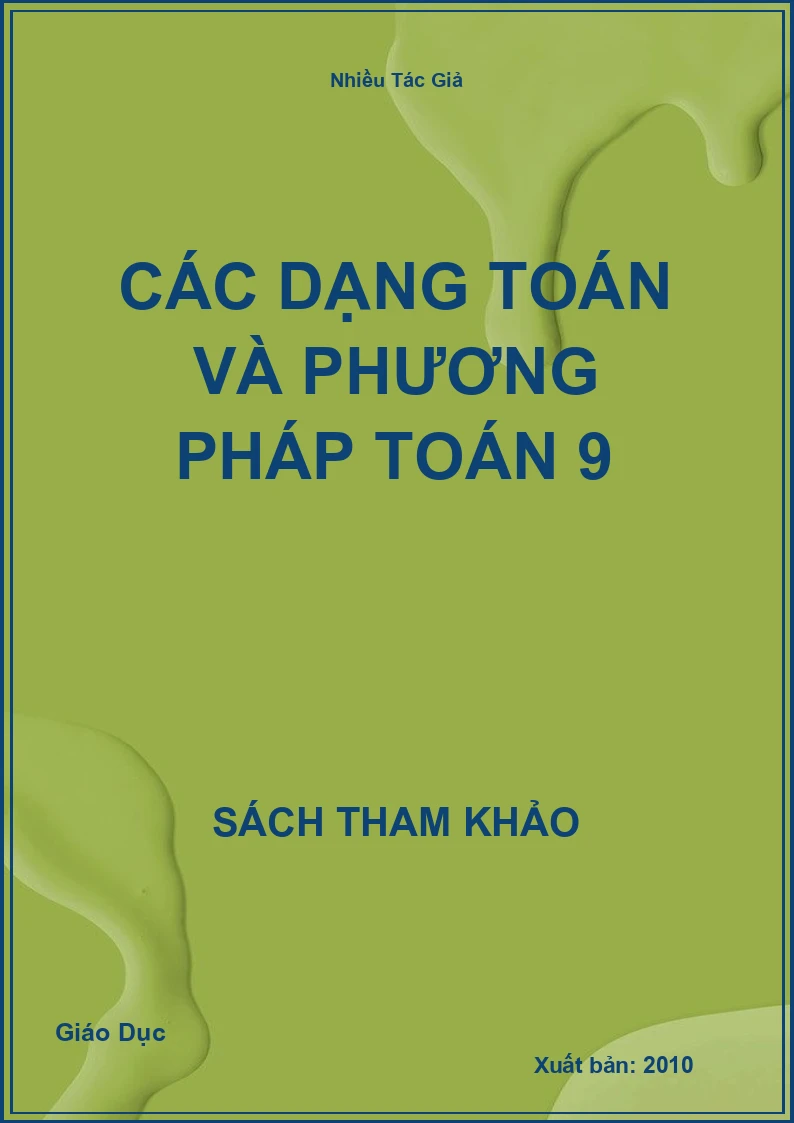 Các dạng Toán và phương Pháp Toán 9