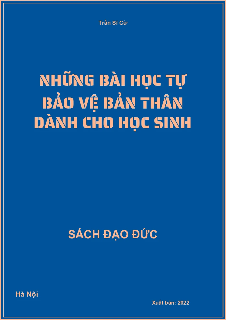 Những bài học tự bảo vệ bản thân dành cho học sinh