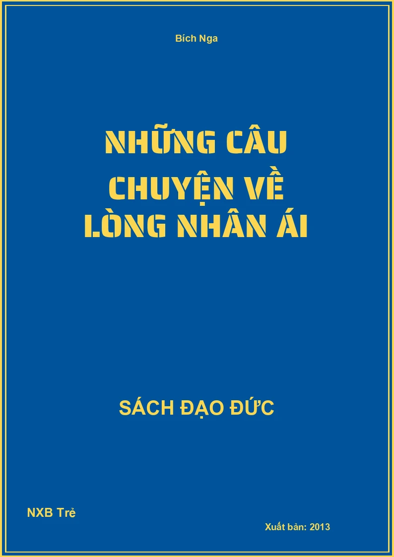 Những câu chuyện về lòng nhân ái