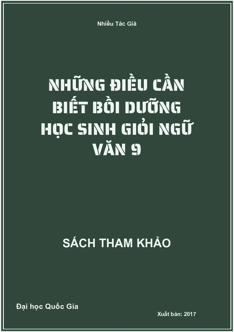 Những điều cần biết bồi dưỡng học sinh giỏi Ngữ Văn 9