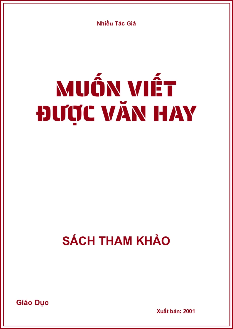 Muốn viết được văn hay