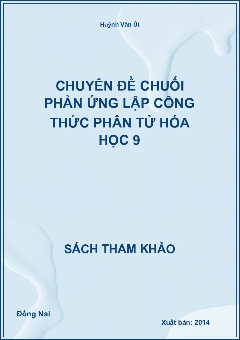 Chuyên đề chuối phản ứng lập công thức phân tử Hóa Học 9