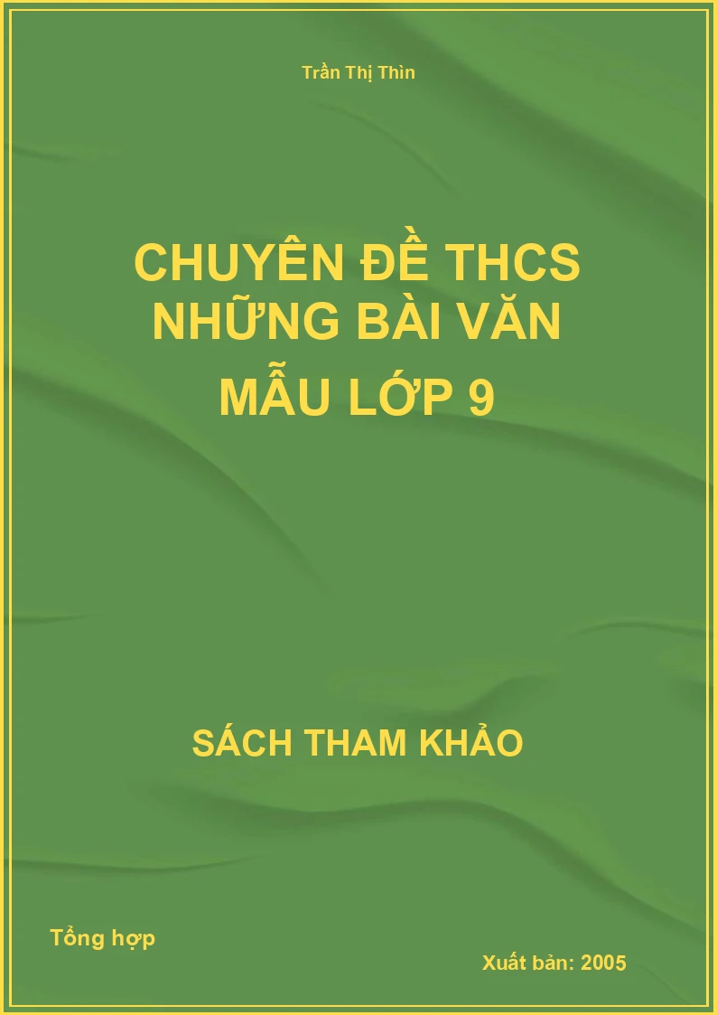 Chuyên đề THCS Những bài văn mẫu lớp 9