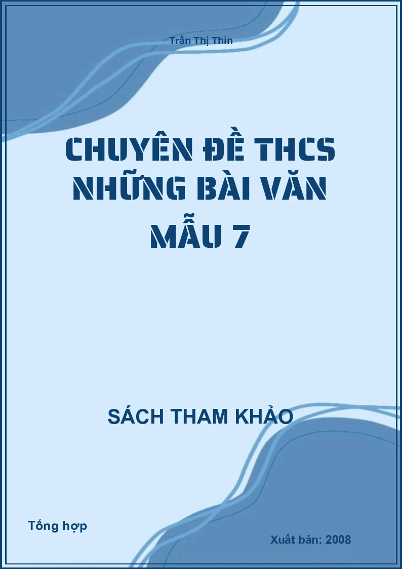 Chuyên đề THCS những bài văn mẫu 7