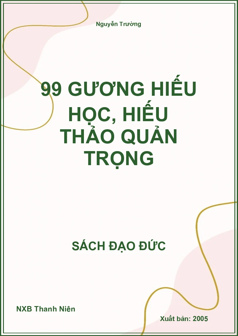 99 gương hiếu học, hiếu thảo quản trọng