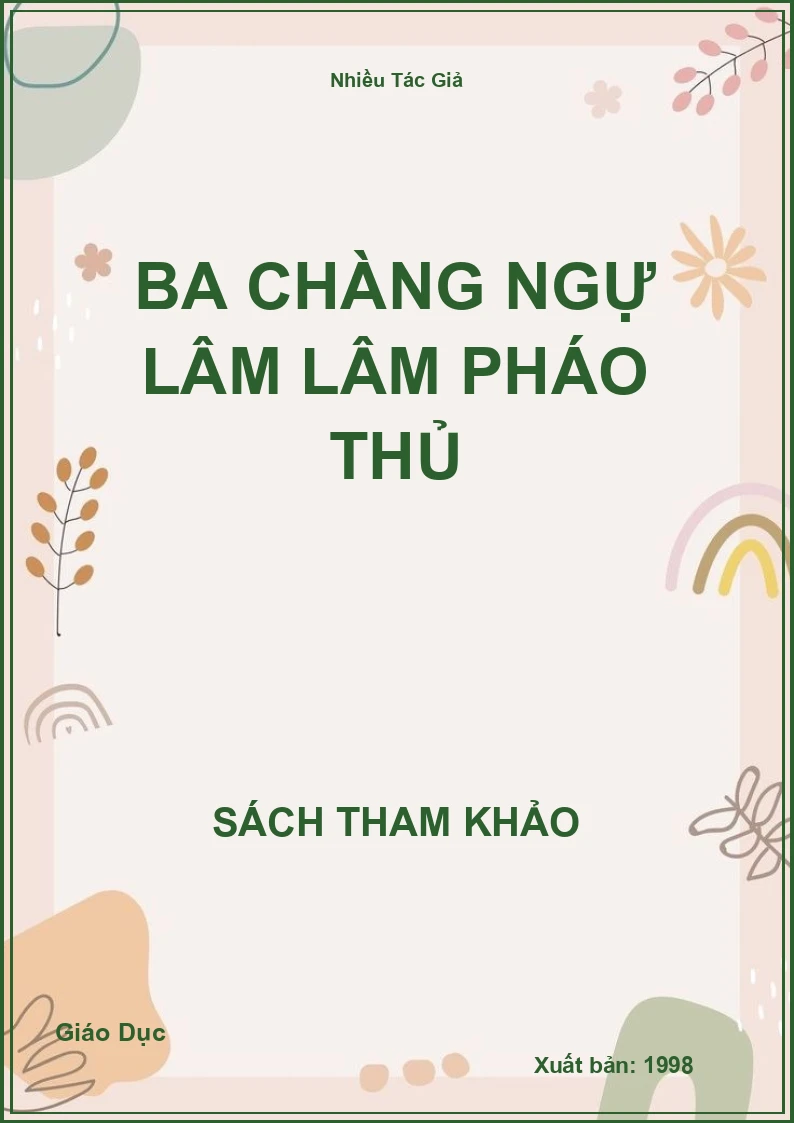 Ba chàng ngự lâm lâm pháo thủ