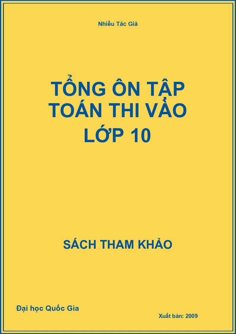 Tổng ôn tập Toán thi vào lớp 10