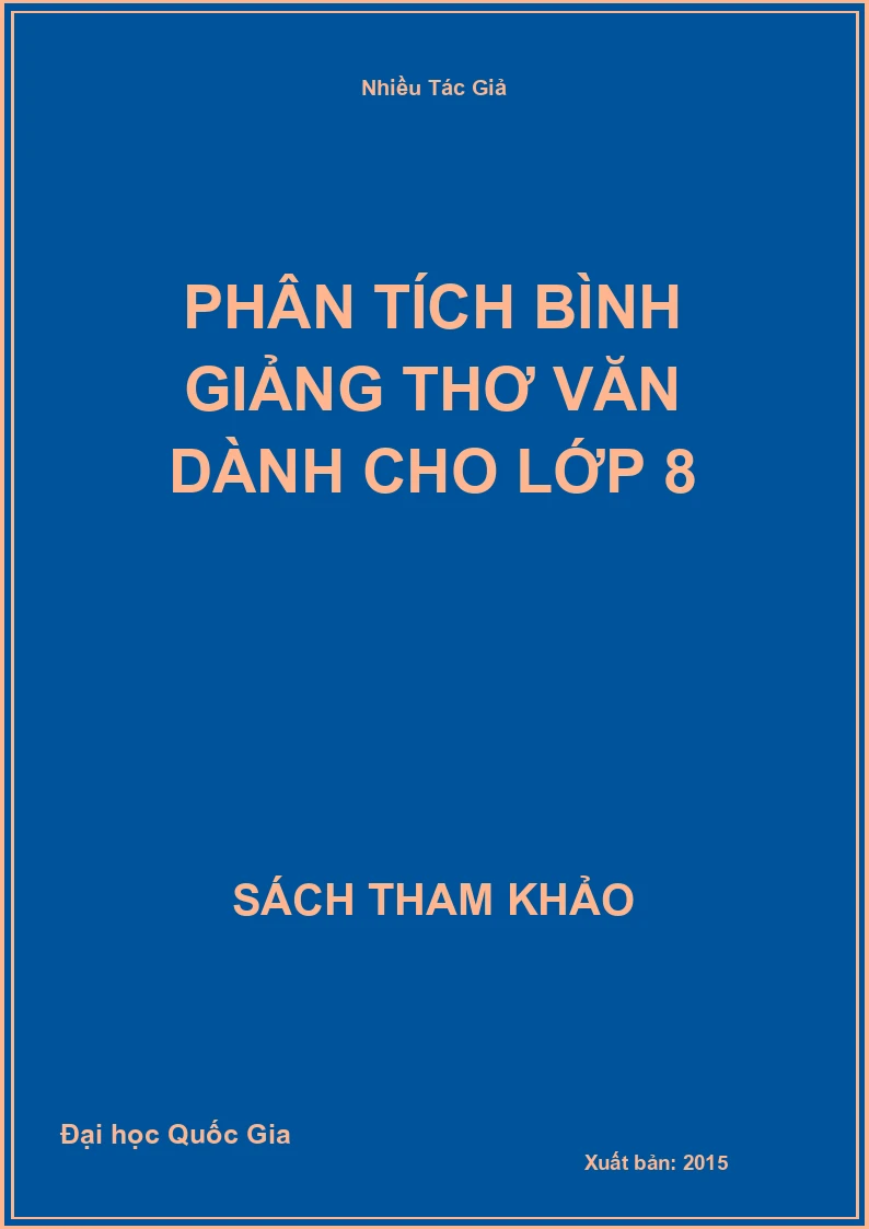 Phân tích bình giảng thơ văn dành cho lớp 8