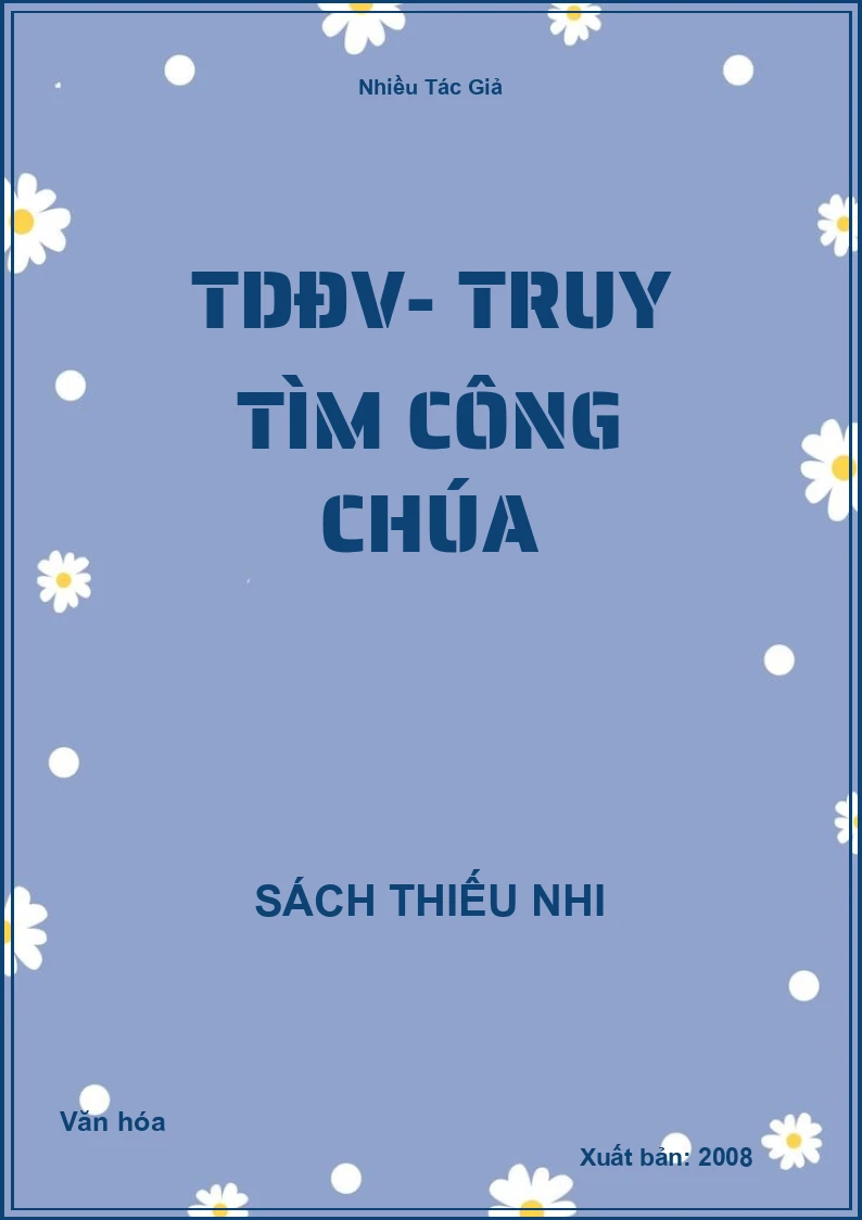 TDĐV- Truy tìm công chúa
